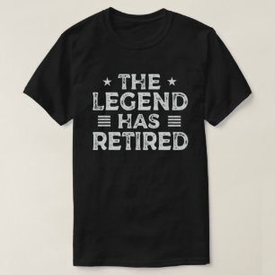 De leggende heeft de Funny Retirement Gift gepensi T-shirt