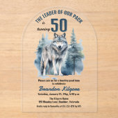 De leider van onze roedel Wolf 50ste verjaardagsfe Acryl Uitnodigingen (Voorkant)
