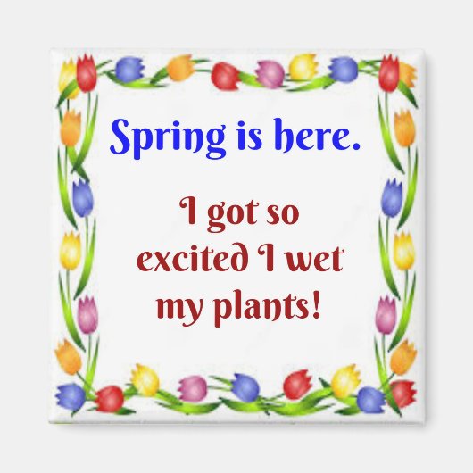 De lente is hier. Ik werd zo enthousiast dat ik mi Magneet (Voorkant)