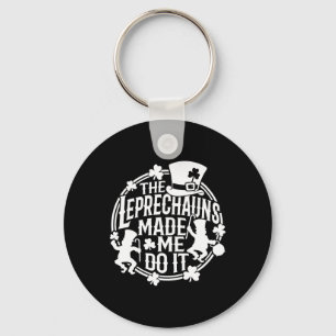 De Leprechaun Liet Me Het Doen St. Patricks Dag Ie Sleutelhanger