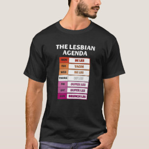 De Lesbische Weekly Agenda Grappige LGBTQ Lesbisch T-shirt