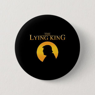 De Leugenachtige Koning 8647 Weersta President Tru Ronde Button 5,7 Cm