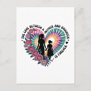 De Liefde Tussen Moeder En Dochter Is Voor Altijd Briefkaart