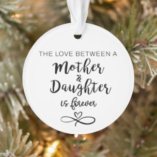 De liefde tussen moeder en dochter ornament