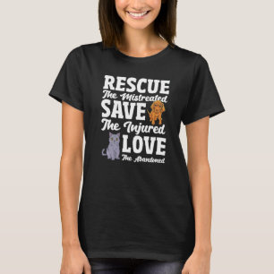 De liefde van de verlaten redder de gewonde reddin t-shirt