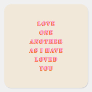 De liefde van Één andere John 13 Bijbelse Schrift  Vierkante Sticker