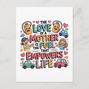 De Liefde Van Een Moeder Is De Brandstof Die Het L Briefkaart