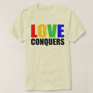 DE LIEFDE VEROVERT. DE HAAT VERDEELT T-SHIRT