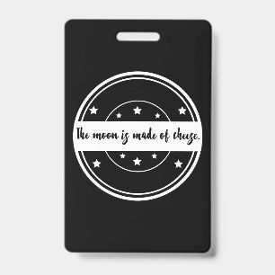De Maan Is van Kaas Grappige Citaat Ontwerp Badge
