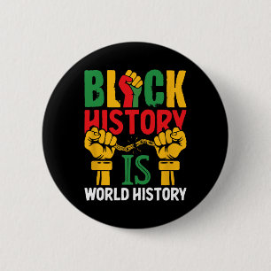 De maand van de zwarte geschiedenis is wereldgesch ronde button 5,7 cm
