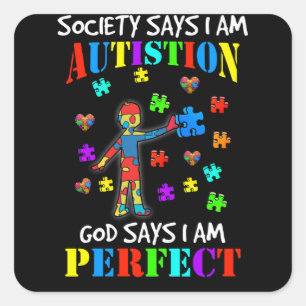 De maatschappij zegt dat Autistisch God zegt dat i Vierkante Sticker