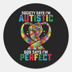 De maatschappij zegt dat ik Autistic God zegt dat Ronde Sticker