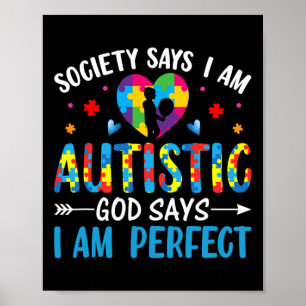 De maatschappij zegt dat ik Autistisch ben en zegt Poster