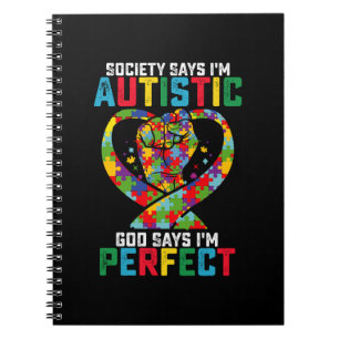 De maatschappij zegt dat ik autistisch ben God zeg Notitieboek