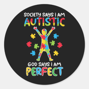 De maatschappij zegt dat Im Autistic God perfecte Ronde Sticker