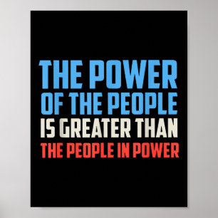 De macht van het volk is groter dan het volk poster