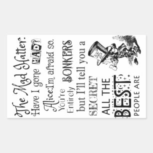 De Mad Hatter ben ik weg, Mad Alice ik ben bang. Rechthoekige Sticker