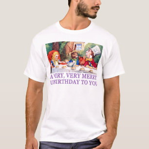 DE MAD HATTER WIST EEN MERRY UNBIRTHDAY. T-SHIRT