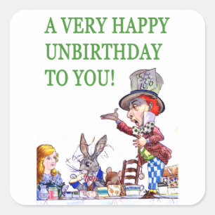 De Mad Hatter zegt, een heel gelukkige verjaardag Vierkante Sticker