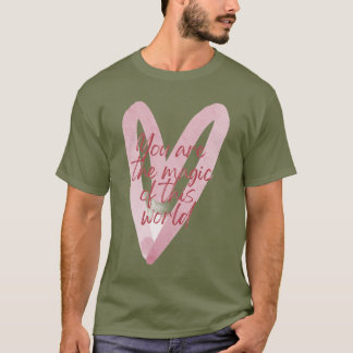 De Magie Is Jij T-shirt
