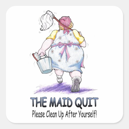 De Maid Quit Vierkante Sticker (Voorkant)