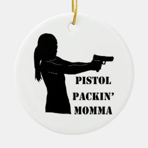 De Mamma's van Packin van het pistool Keramisch Ornament
