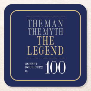 De Man De Mythe De Legende 100ste Verjaardag Vierkante Kartonnen Onderzetter