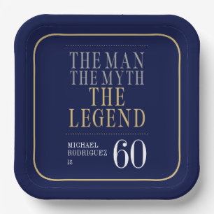 De Man De Mythe De Legende 60e Verjaardag Papieren Bordje