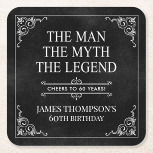 De Man De Mythe De Legende 60ste Verjaardag Zwart Vierkante Kartonnen Onderzetter
