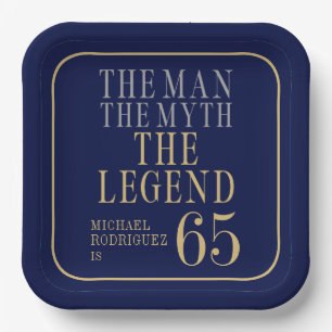 De Man De Mythe De Legende 65e Verjaardag Papieren Bordje