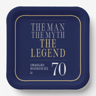 De Man De Mythe De Legende 70e Verjaardag Papieren Bordje