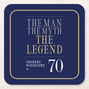 De Man De Mythe De Legende 70e Verjaardag Vierkante Kartonnen Onderzetter
