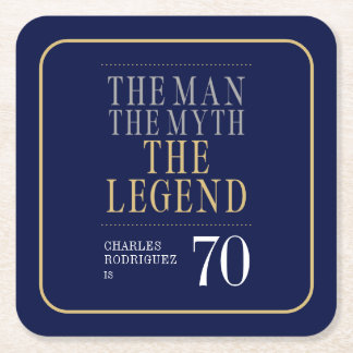De Man De Mythe De Legende 70e Verjaardag Vierkante Kartonnen Onderzetter