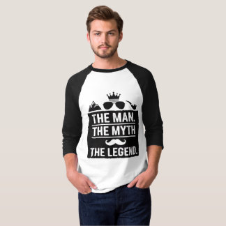 De Man, De Mythe, De Legende Verjaardags T-Shirt