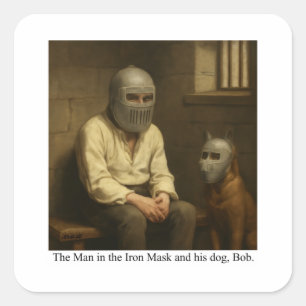 De man met het ijzeren masker en zijn hond, Bob. Vierkante Sticker