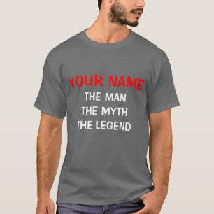 De man myth legende T-shirts   Eigen ontwerp