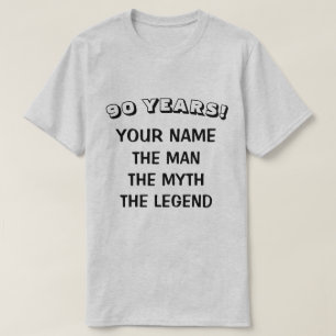 De man mythe legende 90th Birthday shirt for men