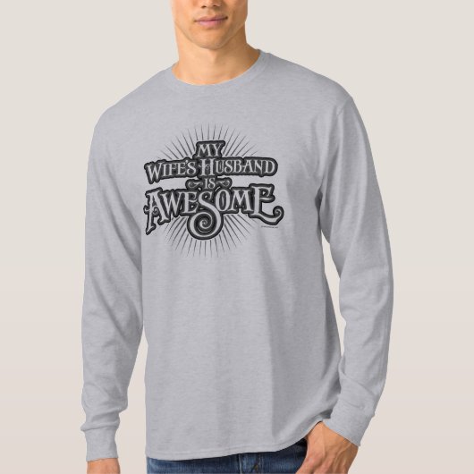 De man van mijn vrouw is Geweldige T-shirt (Voorkant)