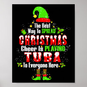 De manier om kerstvreugde te verspreiden, is tuba poster