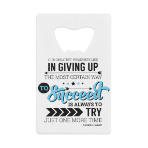 De manier om Typografie Motivatie Citaat te slagen Kredietkaart Flessenopener
