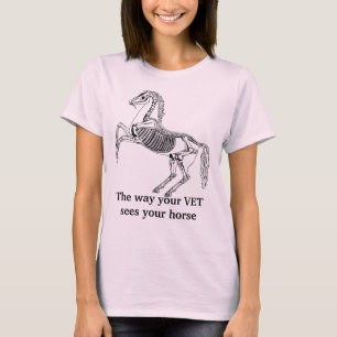 "De manier waarop je dierenarts je paard ziet" T-shirt