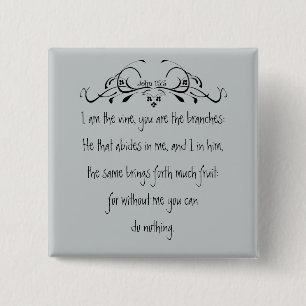 De Manuscript, John 5:15 ik ben de Wijn Vierkante Button 5,1 Cm