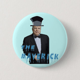 De Maverick Funny McCain Button