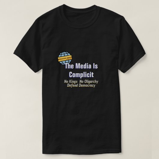 De media zijn medeplichtig - een MisterP-Shirt T-shirt (Design voorkant)