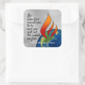De meest beroemde St. Catherine van Siena Quote Vierkante Sticker (Tas)