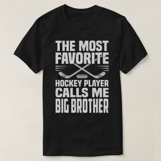 De meest favoriete Hockey Player roept me grote br T-shirt (Design voorkant)