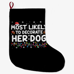 De meest waarschijnlijke decoratie van haar hond F Grote Kerstsok