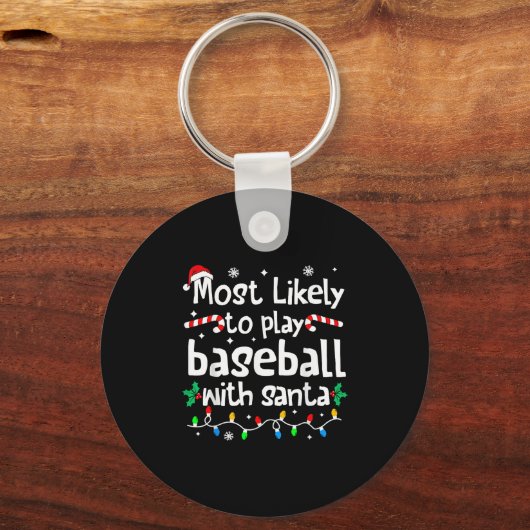 De meest waarschijnlijke is dat je honkbal speelt sleutelhanger (Voorkant)