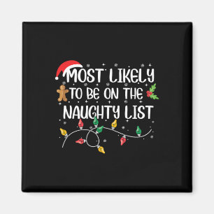 De meest waarschijnlijke is dat ze op de Naughty L Magneet