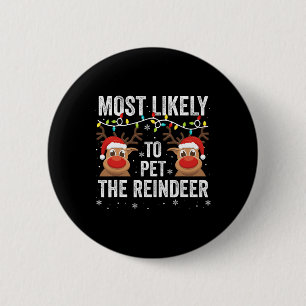 De meest waarschijnlijke kerstkoorts voor de renni ronde button 5,7 cm
